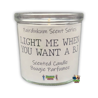 Light Me When You Want A BJ - Candle - Bogan Gift Co