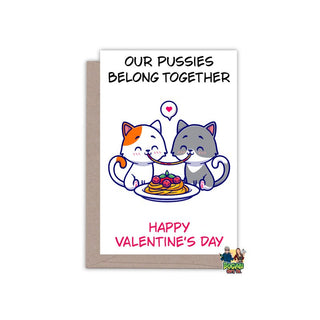 Our Pussies Belong Together Lesbian Valentines Day Card - Bogan Gift Co