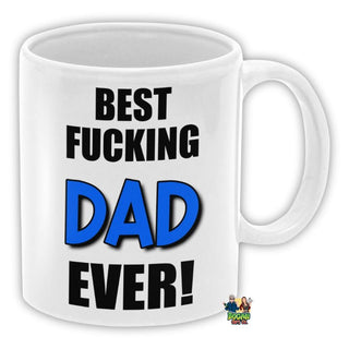 Best Fucking Dad Ever Coffee Mug - Bogan Gift Co